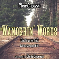 Wanderin' Words (Instrumental) Evoking Durango 1881